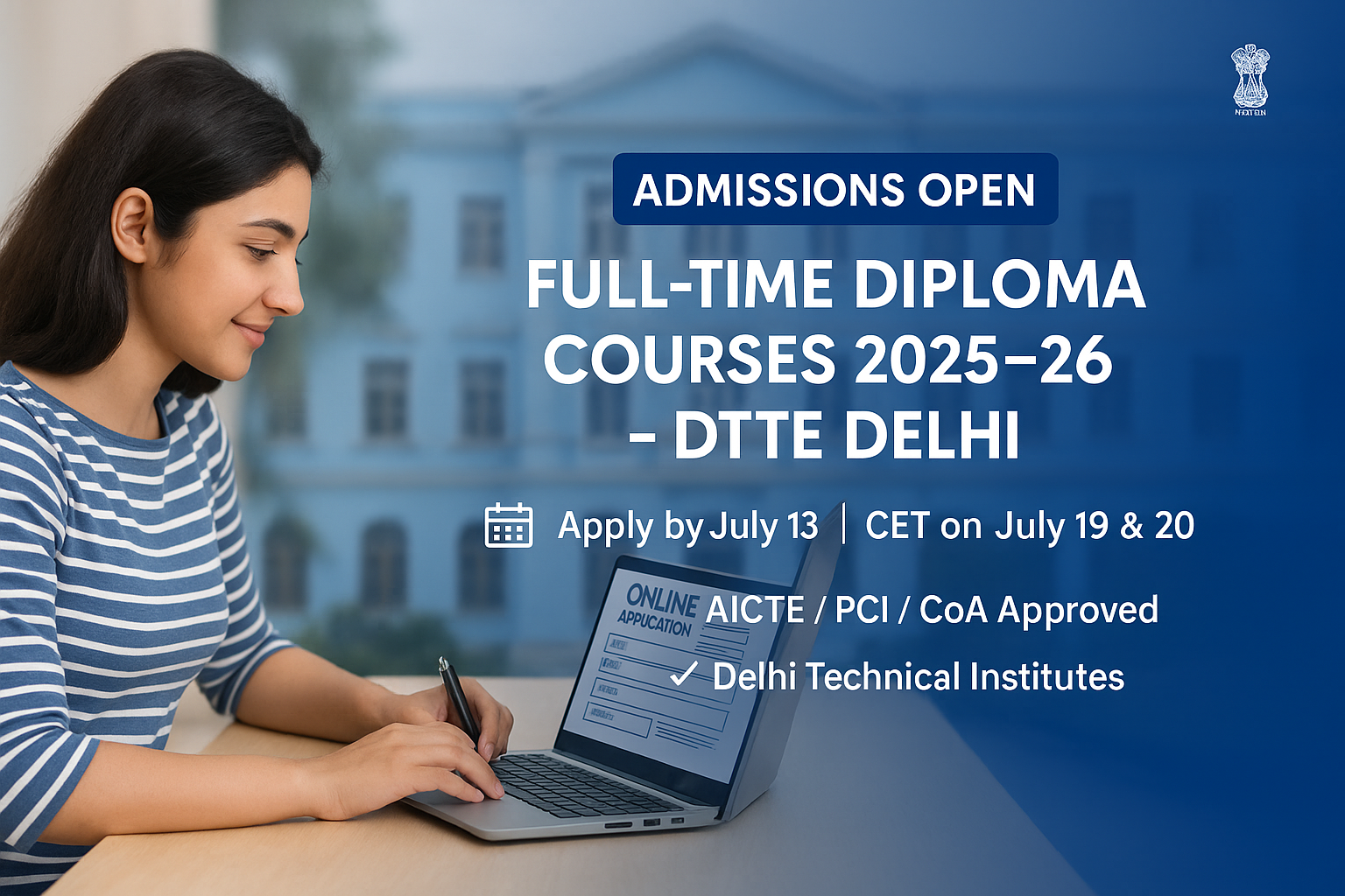 DTTE Delhi Diploma Admission 2025: Registrations Open for Full-Time Diploma Courses 2025–26 in Delhi; Apply by July 13