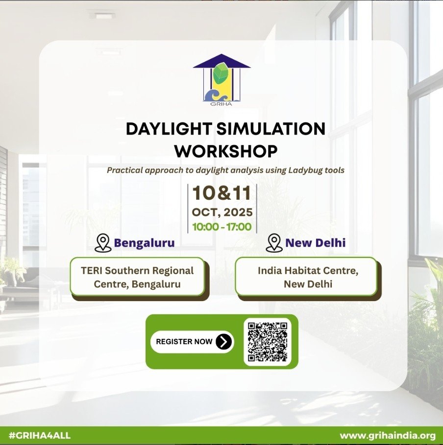 GRIHA Daylight Simulation Workshop, 10–11 Oct 2025, Bengaluru & New Delhi, using Ladybug Tools.