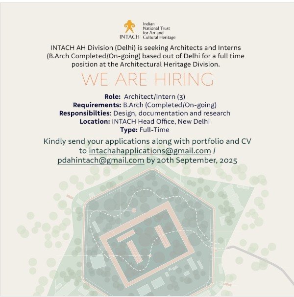 INTACH Delhi hiring Architects and Interns, apply by Sept 20, 2025.
