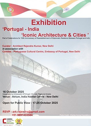 Poster of Portugal–India: Iconic Architecture and Cities exhibition at India Habitat Centre, New Delhi, 16–25 Oct 2025.