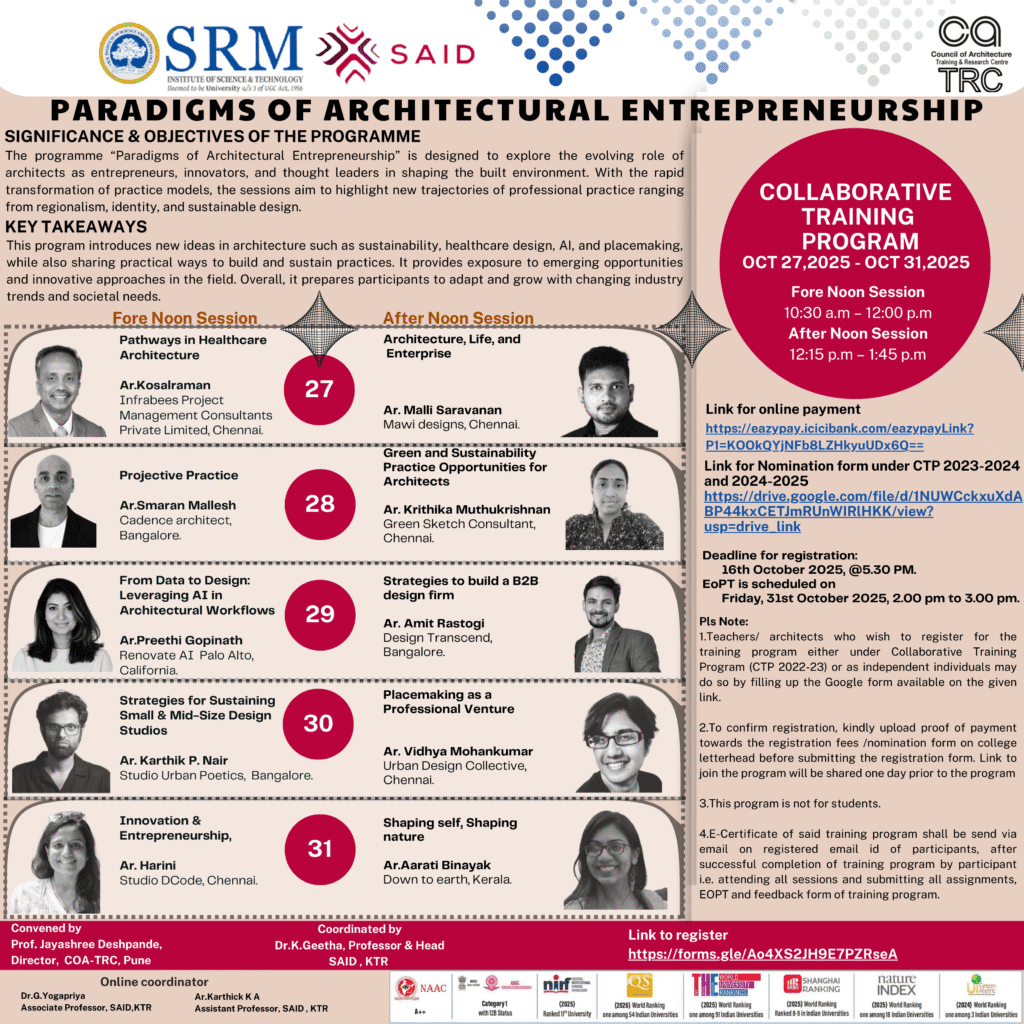 Poster of SRM SAID’s Collaborative Training Program on “Paradigms of Architectural Entrepreneurship,” detailing session schedule, speakers, registration links, and key information (October 27–31, 2025).