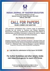 Call for Papers: Indian Journal of Teacher Education (IJTE) Invites Submissions for May–August 2025 Issue