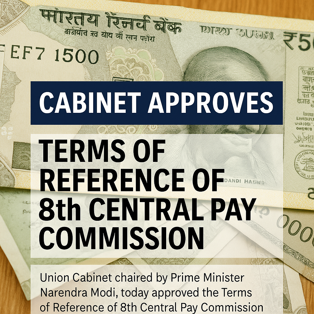 Terms of Reference for the 8th Central Pay Commission