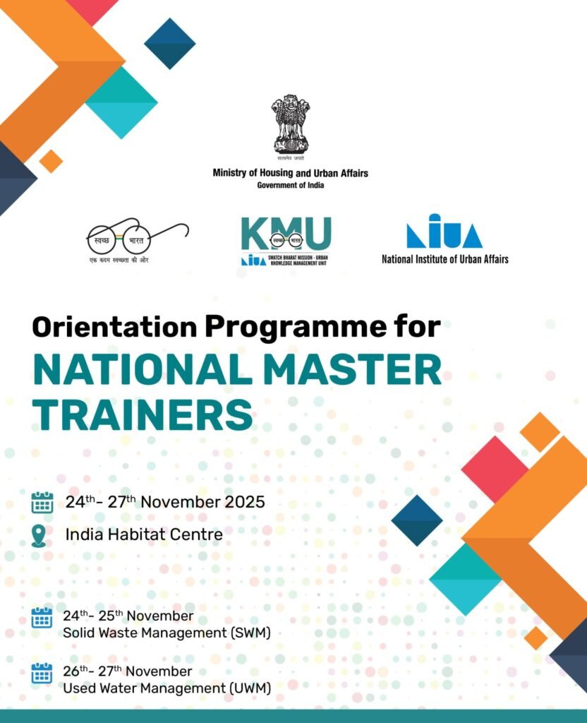 Poster of NIUA’s Orientation Programme for National Master Trainers scheduled from 24–27 November 2025 at India Habitat Centre, focusing on Solid Waste and Used Water Management.