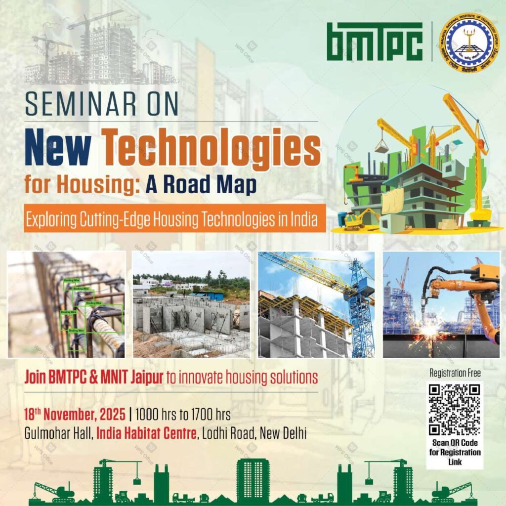 Poster announcing the seminar “New Technologies for Housing: A Road Map” organized by BMTPC and MNIT Jaipur, featuring visuals of modern construction technologies, precast structures, cranes, and robotics, scheduled for November 18, 2025, at India Habitat Centre, New Delhi.