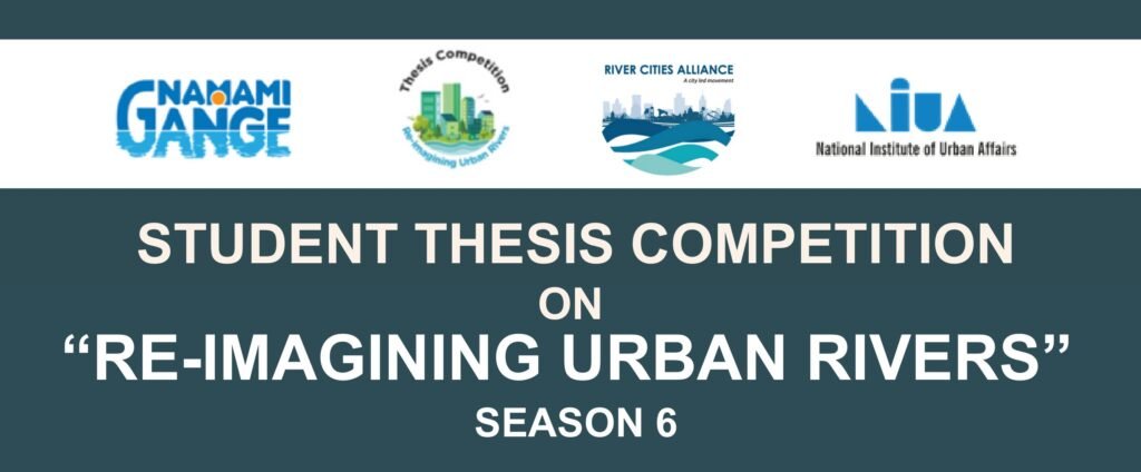 NIUA announces Student Thesis Competition Season 6 results on re-imagining urban rivers