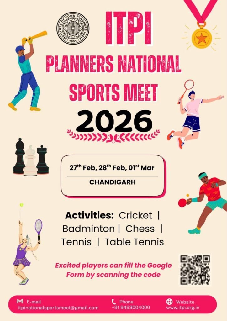Poster of ITPI Planners National Sports Meet 2026 showcasing event dates (27 Feb–1 Mar), venue Chandigarh, and activities including Cricket, Badminton, Chess, Tennis, and Table Tennis, along with a QR code for registration.