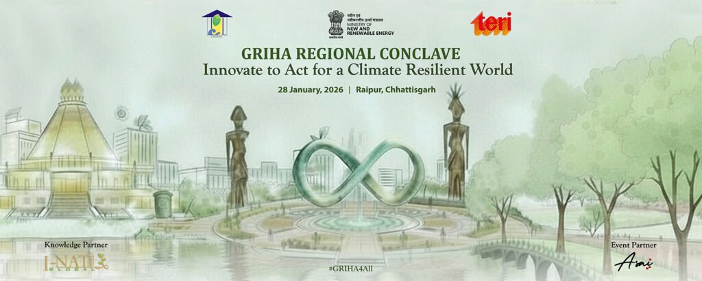 GRIHA Regional Conclave 2026 poster highlighting climate-resilient built environment in Raipur, Chhattisgarh
