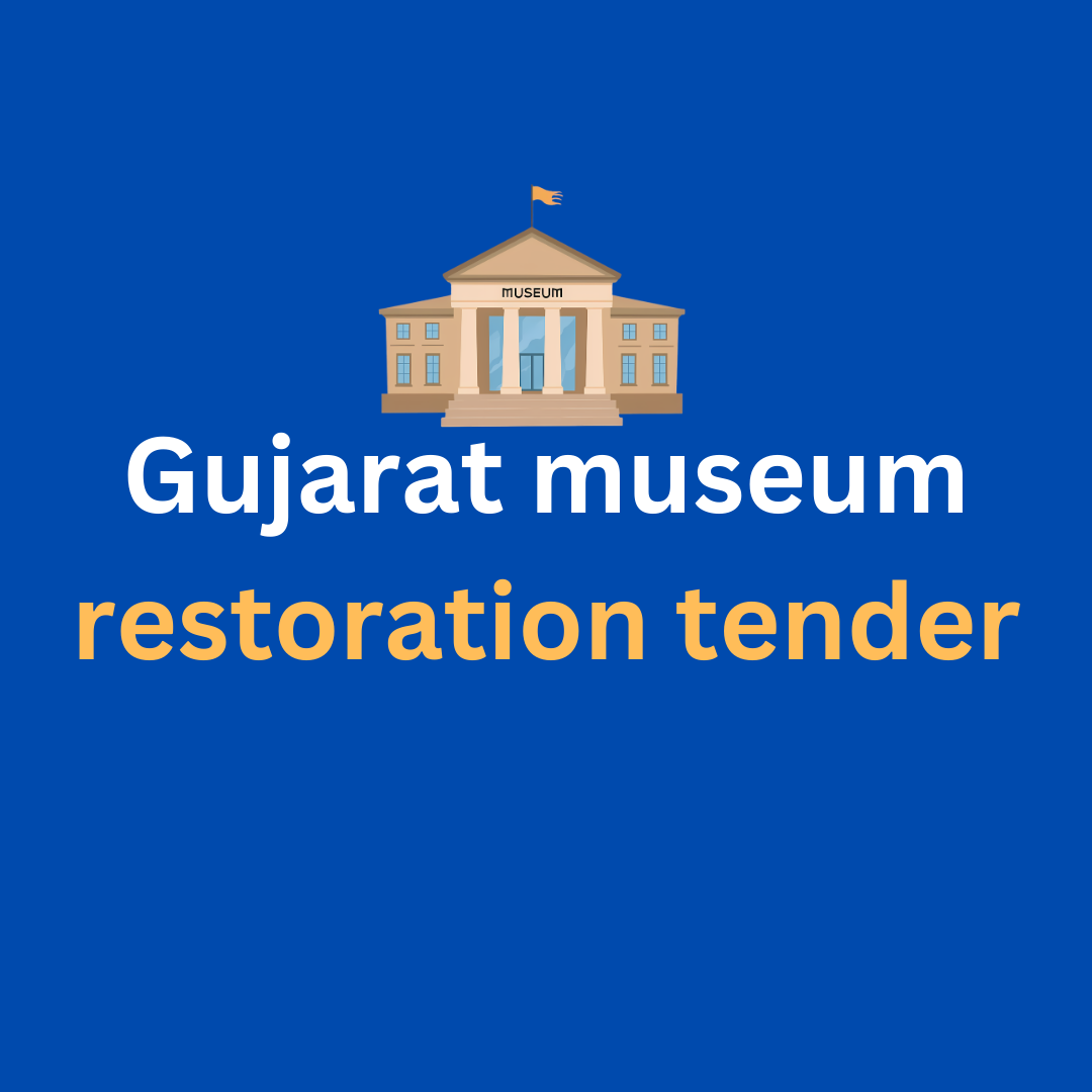 Gujarat Government Invites Design Agencies for Restoration and Upgradation of State Museums