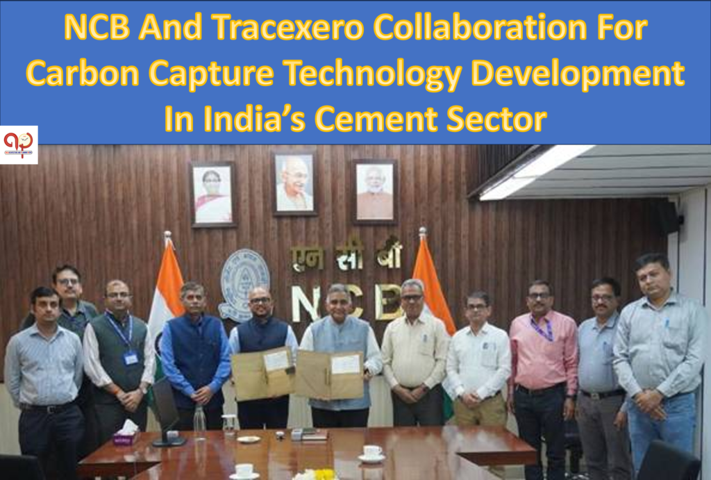NCB and TraceXero collaboration for carbon capture technology development in India’s cement sector