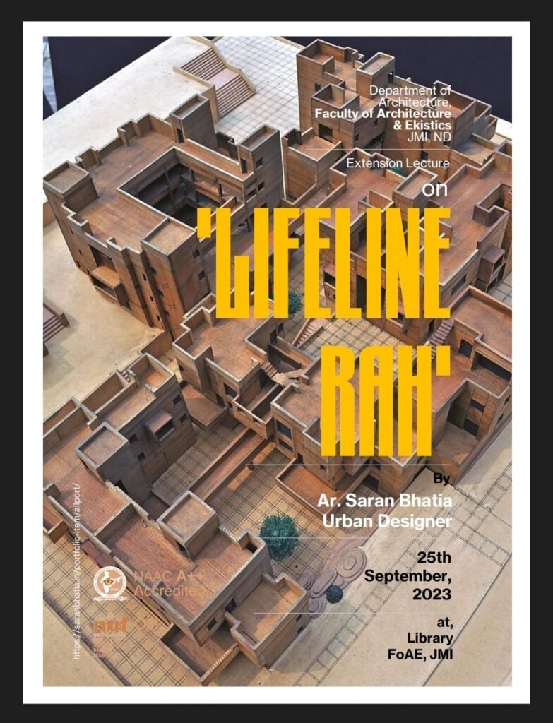 Lifeline Raah extension lecture at Faculty of Architecture Jamia Millia Islamia Delhi by Saran Bhatia