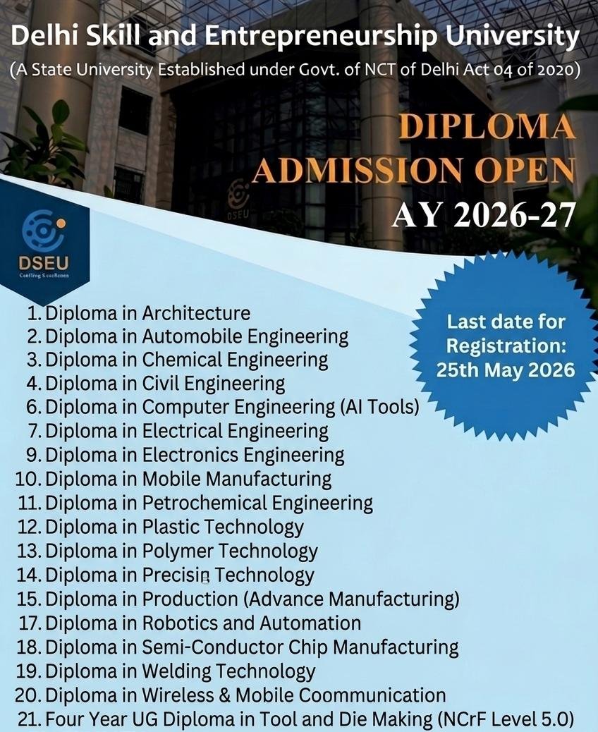 DSEU Diploma Admissions 2026-27 Open; Last Date to Apply is 25 May 2026