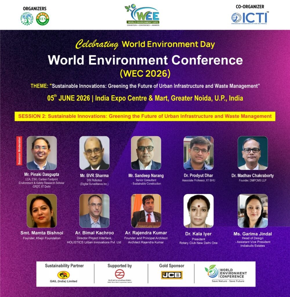 World Environment Conference WEC 2026 at India Expo Centre Greater Noida featuring experts discussing sustainable urban infrastructure and waste management.