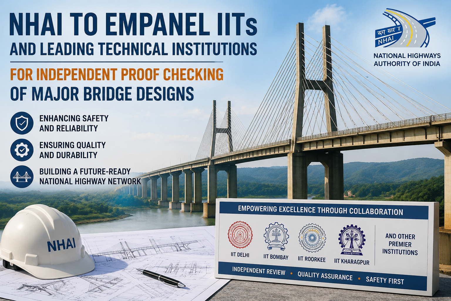 NHAI to Empanel IITs and Leading Technical Institutions for Independent Proof Checking of Major Bridge Designs