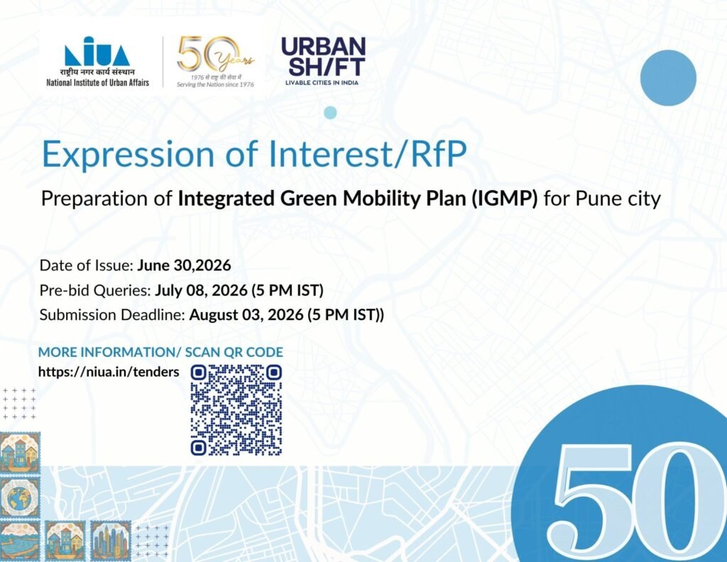 NIUA invites Expression of Interest for the Preparation of Integrated Green Mobility Plan (IGMP) for Pune City under the UrbanShift programme.