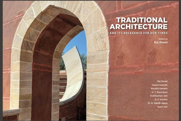 Cover of Traditional Architecture and Its Relevance for Our Times edited by Raj Rewal